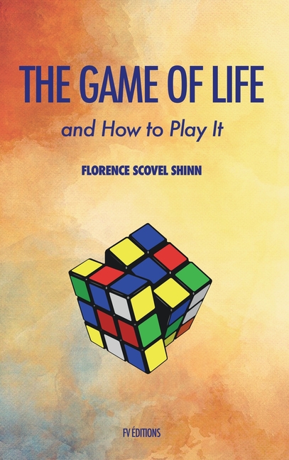 The Game of Life and how to play it (Hardcover)